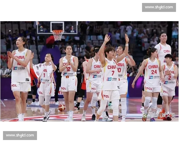 中国女篮激战精彩回顾 热血对决全程回放展现实力与拼搏精神
